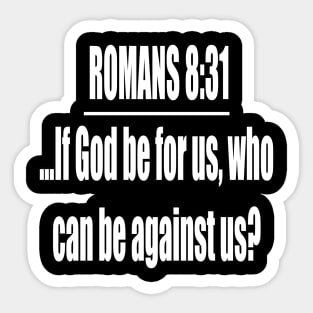 Romans 8:31 King James Version Bible Verse Typography Sticker